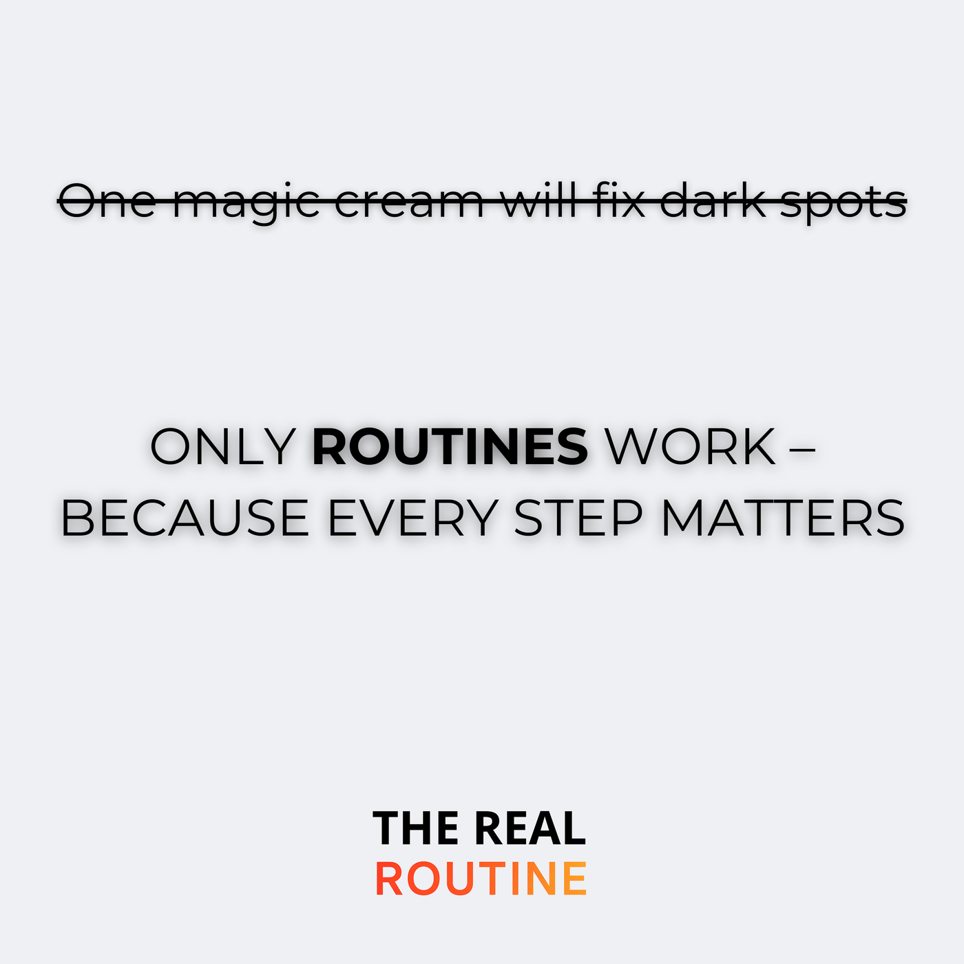 DARK SPOTS ROUTINE